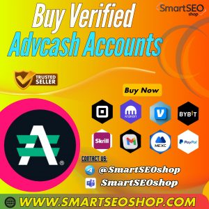 Buy Verified Advcash Accounts